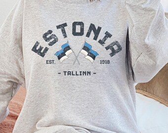 Estonia Sweatshirt, Estonia Shirt, Estonia tshirt, Estonia Gift, Estonia vacation, Estonia souvenir, Estonia friend gift