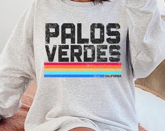 Palos Verdes Sweatshirt, Palos Verdes Estates Shirt, Palos Verdes Estates California Shirt, Palos Verdes Estates Holiday Tee
