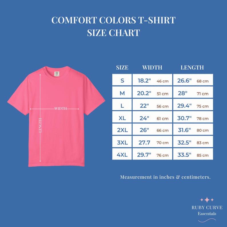 Puede incluir: Una tabla de tallas de camiseta Comfort Colors sobre un fondo azul. La tabla muestra las tallas de la S a la 4XL con las medidas de ancho y largo en pulgadas y cent&iacute;metros. Se muestra una camiseta rosa con l&iacute;neas que indican el ancho y el largo.