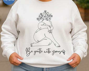 Sudadera de talla grande con mensajes positivos, regalo de amor propio para ella, camiseta motivacional, top con diseño que promueve la positividad corporal, regalo de autocuidado para mujeres de talla grande