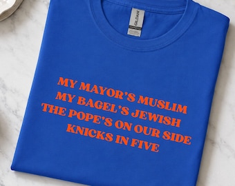 Camiseta personalizada "Mi alcalde es musulmán, mi bagel es judío, el Papa está de nuestro lado, Knicks en cinco", Camiseta de campeones de la NBA 2026, Regalo para aficionados al baloncesto