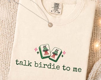 T-shirt met de tekst "Talk Birdie To Me", Mahjong-shirt van Comfort Colors, Mahjong-shirt voor meisjes in grote maten, T-shirt voor een spelletjesavond met de meiden, grappig Mahjong-cadeau voor haar.
