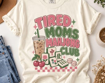 T-shirt voor vermoeide moeders van de Mahjongclub, T-shirt van Comfort Colors voor Mahjongspelers, speciaal voor vrouwen met een maatje meer, T-shirt voor spelletjesavonden met meiden, Cadeau voor Mahjongspelers