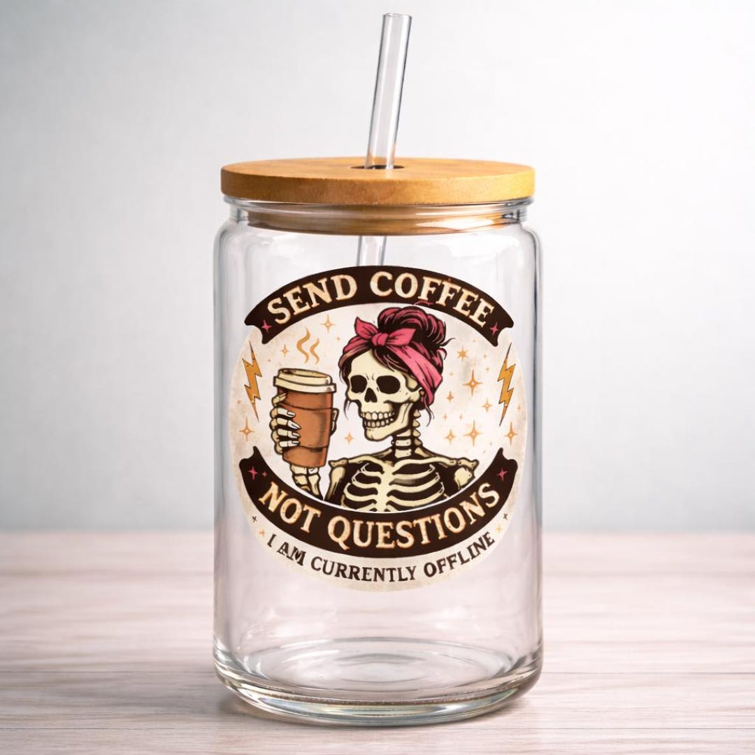 Send Coffee Not Questions Glass Sipper Cup: Funny Iced Coffee Tumbler ...