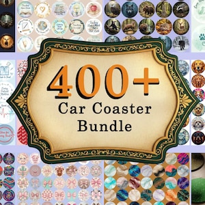 May include: A collection of car coasters with various designs, including animal portraits, nature scenes, and inspirational quotes. The image features a sign that reads "400+ Car Coaster Bundle". The coasters are round and come in a variety of colors and patterns.