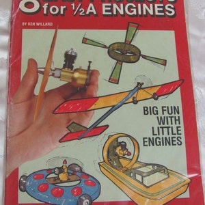 Livret 8 projets faciles pour moteurs 1/2A, livret Ken Willard - Vers 1985 - Couverture souple, Maquettes d&#39;avion, Bateaux, Moteurs