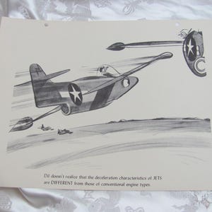 May include: Monochrome illustration of a jet aircraft in flight, with a pilot visible. The plane features a star emblem. The image includes the text: "Dil doesn't realise that the deceleration characteristics of JETS are DIFFERENT from those of conventional engine types."