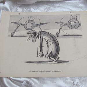 May include: A vintage black and white cartoon print depicting a man and two aeroplanes. The text at the bottom reads, "Alcohol can kill you if you try to fly with it!" A humorous illustration.