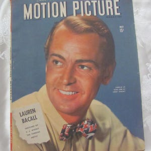 Motion Picture Magazine // May 1945 - Vintage Mid Century Movie Star Actors Actress Advertisements // Alan Ladd Lauren Bacall