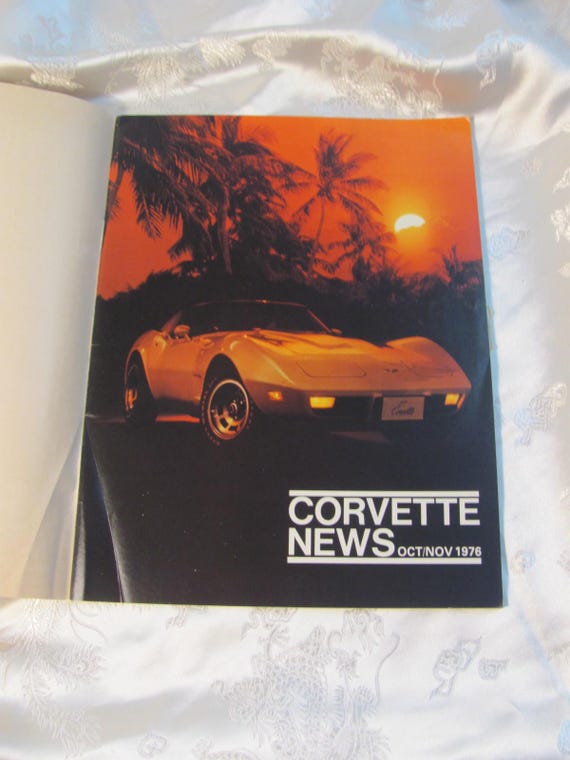 Corvette News Magazine // Oct/Nov 1976 - Vintage High Performance Automotive Magazines Corvette Collectors Parts Photos News Bob Wingate