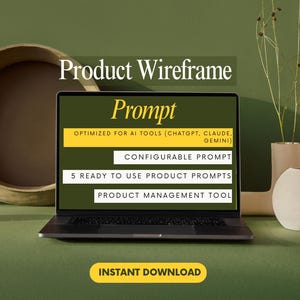 May include: A laptop displays the text "Product Wireframe" and "Prompt" with details about AI tools and product prompts. The image includes the words "Configurable Prompt," "5 Ready to Use Product Prompts," and "Instant Download."