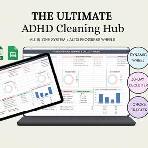 May include: A digital cleaning and decluttering system displayed on a tablet and laptop screen. The interface features the text THE ULTIMATE ADHD CLEANING HUB, with progress wheels, charts, and trackers for weekly tasks and long-term maintenance.