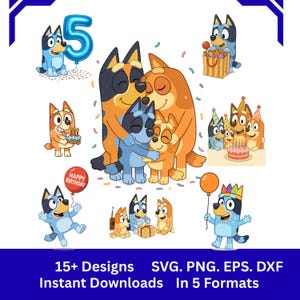 bluey svg, blue dog birthday png, bluey family svg, blue dog family png, cartoon puppy clipart, blue dog print digital download,birthday png