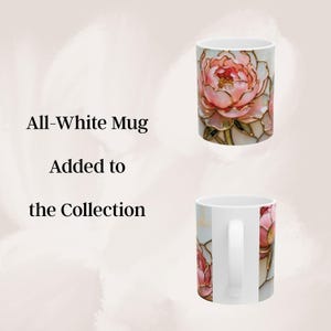 Pink Floral Mug Stained Glass Artistic Ceramic Flower Cup Elegant Tea Drinking Vessel Handcrafted Design Unique Gift Kitchen Accessory Home All White