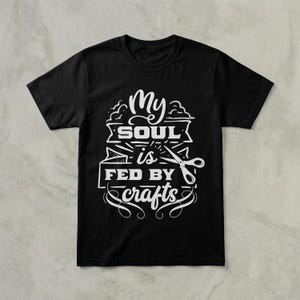 Maglietta "La mia anima si nutre di artigianato", top per hobbisti creativi, con design a forbici
