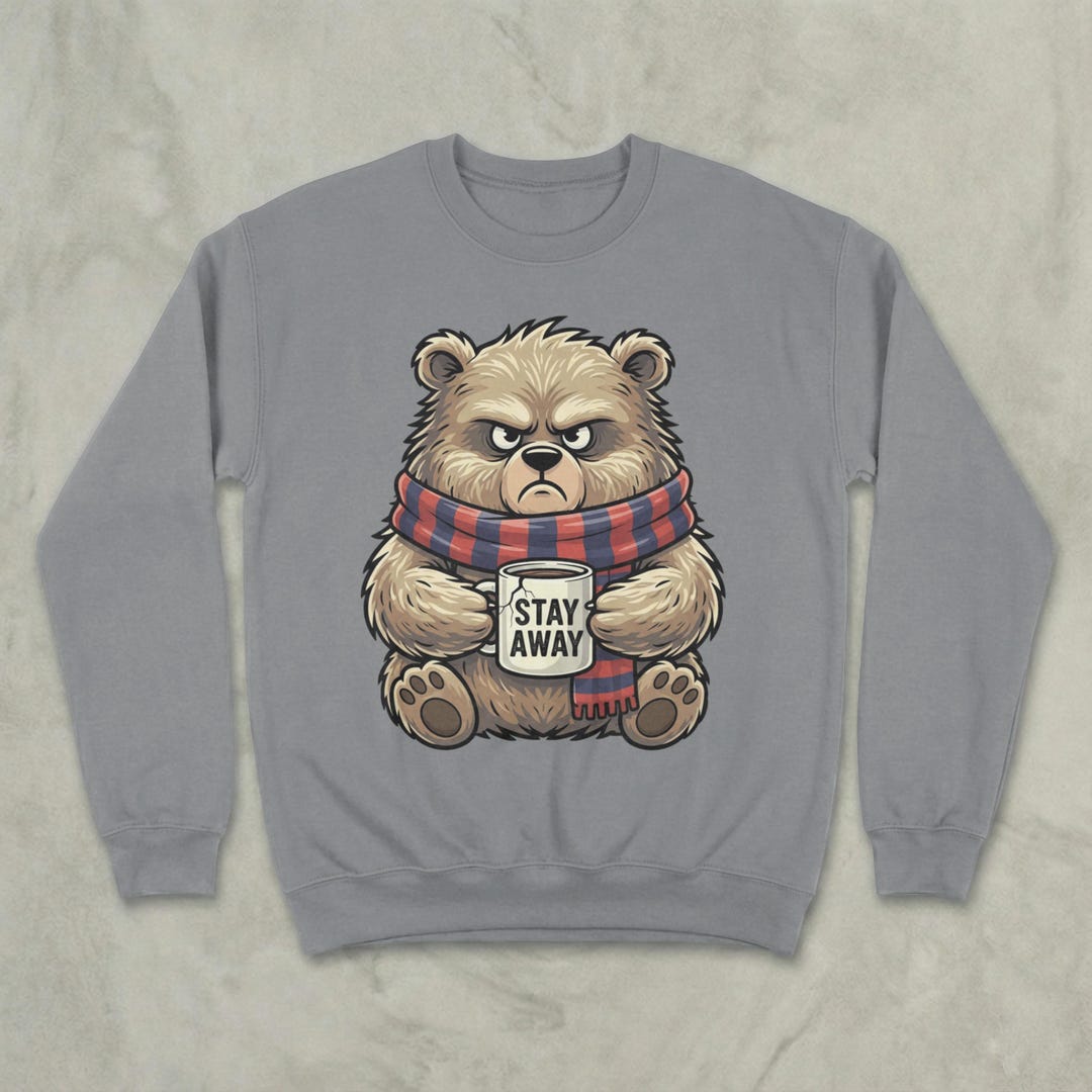Grumpy Bear, Funny Animal Sweater, Stay Away Coffee Mug, Introvert ...