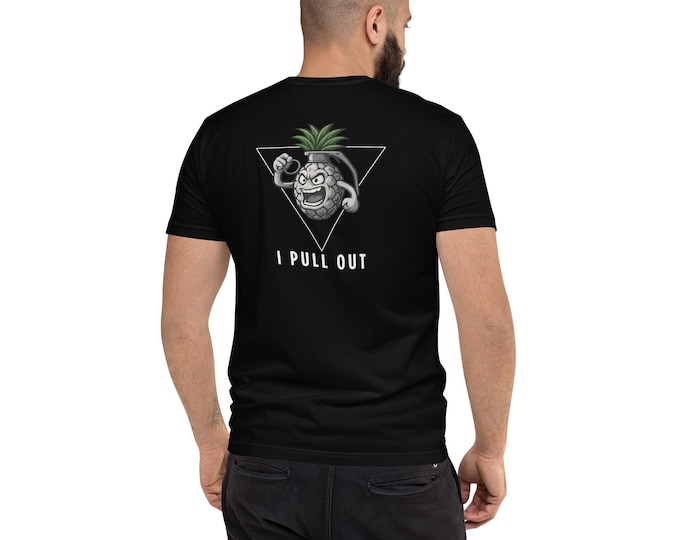 I Pull Out T-shirt