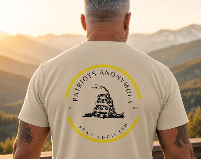 Patriotic Snake Shirt, Patriots Anonymous Tee, Stay Addicted Shirt, 1776 Graphic Tee, Front and Back Print, Unisex Shirt