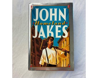 Homeland by John Jakes First Edition 1993 Hardcover