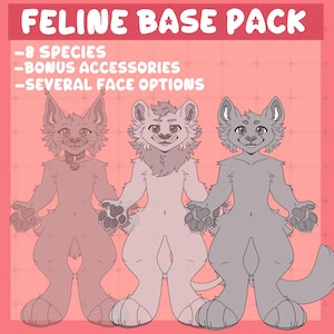 Peut inclure: Illustration numérique intitulée "Feline Base Pack" présentant trois personnages félins anthropomorphes en nuances de gris et de rose. Le texte indique 8 espèces, des accessoires bonus et plusieurs options de visage.