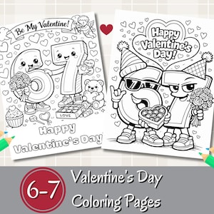 Puede incluir: Páginas para colorear del Día de San Valentín en blanco y negro con los números 6 y 7 como personajes de dibujos animados. Una página dice "Be My Valentine!" y la otra dice "Happy Valentine's Day!". Las páginas están rodeadas de corazones y lápices.