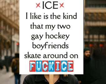 Heated Rivalry Fuck Ice Protest Sign PRINTABLE | Anti-Fascism Political Protest Sign | Anti-Trump Protest Poster Sign | Gay Hockey Boyfriend