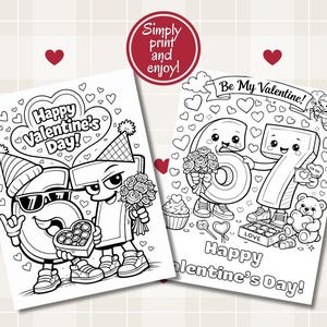 May include: Two black and white Valentine's Day coloring pages. One features a zero and a rectangle with sunglasses and party hats, holding a heart-shaped box of chocolates. The other shows a six and a seven with bouquets and a teddy bear. Text includes "Happy Valentine's Day!" and "Be My Valentine!"