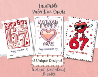 67 Trend Valentine Cards for Kids | Printable Funny Classroom Exchange | Six Seven Slang Valentine | GenZ Alpha Valentines for Tween & Teens