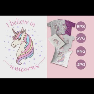 I Believe in Unicorns SVG Bundle – Cute Unicorn Design for Shirts, Pillows, Mugs & More – png, svg, eps, jpg – Instant Download