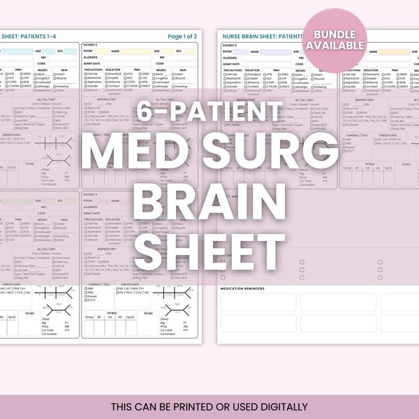 6-Patient Med-Surg Nurse Brain Sheet | Printable & Digital PDF | Nursing Shift Report and Patient Organizer