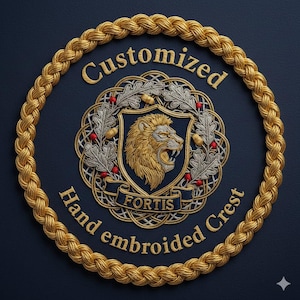 May include: A hand-embroidered crest with a gold braided border. The crest features a lion's head, oak leaves, and the word "FORTIS" on a blue banner. The text "Customized" and "Hand embroidered Crest" are in gold.