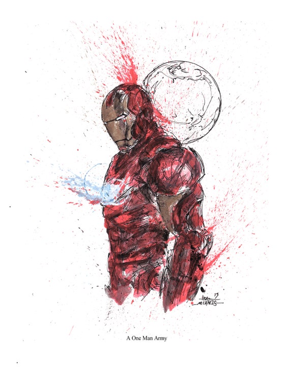 A One Man Army 11x14 Signed And Numbered Iron Man Art Print Etsy A One Man Army 11x14 Signed And Numbered Iron Man Art Print Etsy