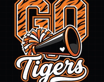 Go Tigers SVG, Tiger Print Cheer PNG, School Mascot EPS Cut File, Game Day Cricut, Tigers Fan Gift, Cheerleader Spirit Design