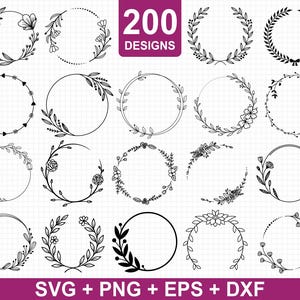 May include: A collection of 200 floral and botanical wreath designs in black and white. The wreaths are circular and feature various leaf, flower, and branch arrangements. The image includes the text "200 DESIGNS" and "SVG + PNG + EPS + DXF".