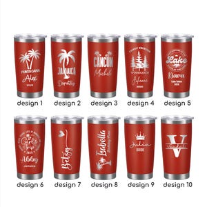 May include: A collection of ten red insulated tumblers with silver lids. Each tumbler features personalized designs, including names, dates, and tropical imagery. The designs are etched in silver, creating a contrasting effect.