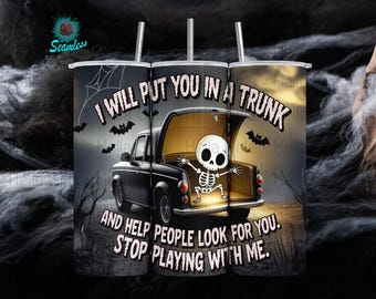 Funny Skeleton in Trunk PNG, 20oz Skinny Tumbler, Dark Humor Halloween Sublimation Design, Spooky Sarcastic Digital Download