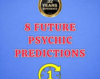 May include: A blue graphic featuring a gold circular badge with the text 32 YEARS EXPERIENCE, followed by the red text 8 FUTURE PSYCHIC PREDICTIONS, and a yellow circular clock icon with the text 1 HOUR in the center of the graphic design.