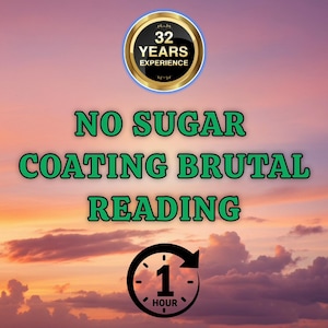Brutal Reading, Telepathic Reading, No Sugar Coating, Honest Psychic Reading, Same Hour, Same Day Reading