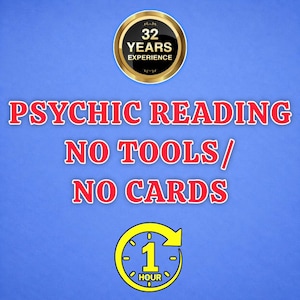 May include: A blue graphic advertisement featuring a gold circular badge with the text 32 YEARS EXPERIENCE. Below this, red text reads PSYCHIC READING NO TOOLS/ NO CARDS. At the bottom, a yellow circular clock icon displays the text 1 HOUR.