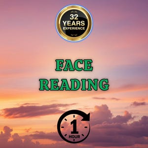 May include: Image with a sunset background featuring text that reads "FACE READING" in green letters. A circular graphic states "32 YEARS EXPERIENCE" and another graphic shows a clock with the text "1 HOUR".