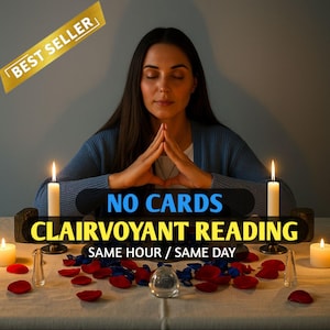 Può includere: Una persona con gli occhi chiusi è seduta a un tavolo con candele, petali di rosa e una sfera di cristallo. Il testo recita "NO CARDS CLAIRVOYANT READING SAME HOUR / SAME DAY" con uno striscione "BEST SELLER".