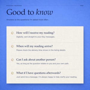 May include: A blue informational graphic with the heading Good to know and the subheading Answers to the questions I'm asked most often. It lists four frequently asked questions about psychic readings, including delivery methods and follow-up inquiries.