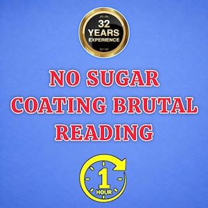 May include: A blue graphic featuring a gold circular badge with the text 32 YEARS EXPERIENCE. Below, the red text reads NO SUGAR COATING BRUTAL READING. At the bottom, a yellow circular icon displays the number 1 and the text HOUR.