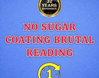 May include: A blue graphic featuring a gold circular badge with the text 32 YEARS EXPERIENCE. Below, the red text reads NO SUGAR COATING BRUTAL READING. At the bottom, a yellow circular icon displays the number 1 and the text HOUR.