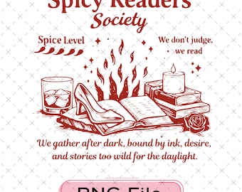 Spicy Readers Society Png, Smut Book Lover Design, Funny Spicy Bookish Png, Proud Romance Reader Digital File