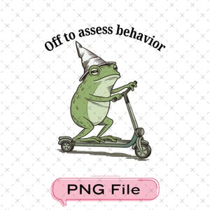Può includere: Illustrazione di una rana verde con un cappello da mago su uno scooter. Il testo "Off to assess behavior" è sopra la rana. Una nuvoletta rosa in basso dice "PNG File".