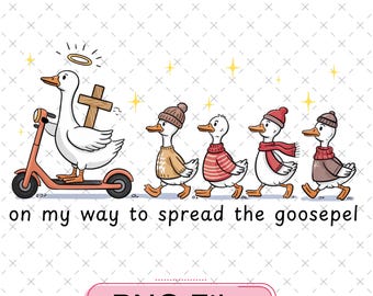 Funny Goose Christian Png, Spread The Gospel Png, Mission Trip Png, Retro Faith Youth Pastor Png, Religious Png, Christmas Digital Download