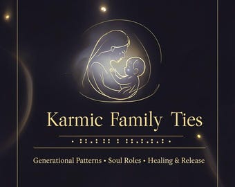 Familie Seelenvertrag Lesung | Karmische Familie Krawatten | Generationen Heilung