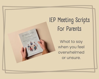 IEP Meeting Scripts for Parents | Advocacy Support (PDF Download)