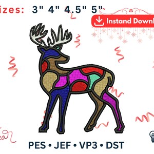 May include: A colorful embroidered deer design with a stained glass effect. The design is available in four sizes: 3", 4", 4.5", and 5". The image includes the text "Instant Download", "Happy New Year", and file type abbreviations.
